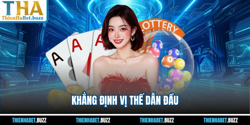Khẳng định vị thế dẫn đầu